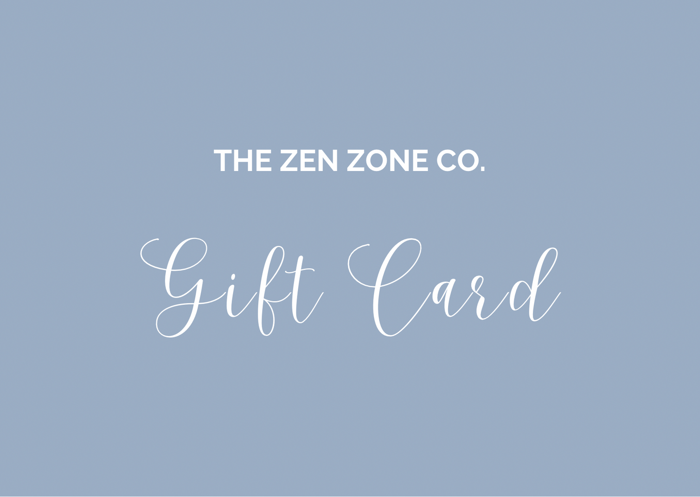 The Zen Zone Co Gift Card (Digital)